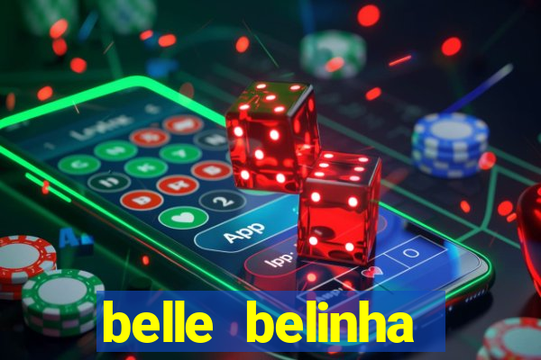 belle belinha vazados gratis